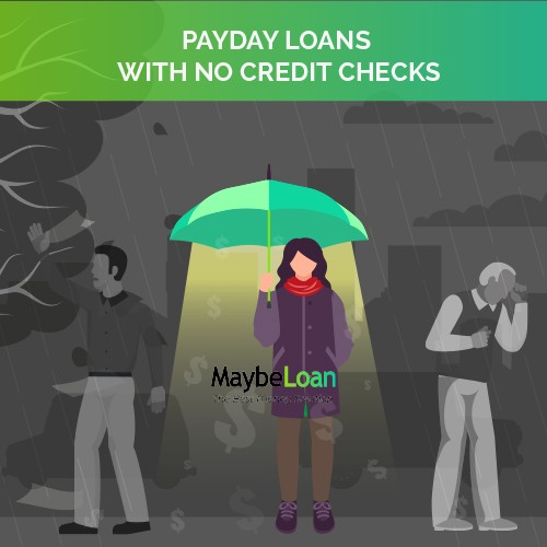 Payday Loans with No Credit Checks